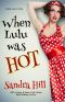 [Cajun 0.50] • When Lulu Was Hot · A Cajun Series Prequel